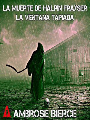 cover image of La muerte de Halpin Frayser La ventana tapiada